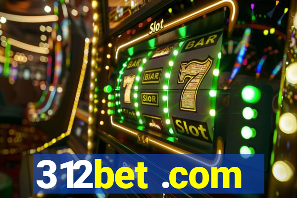 312bet .com